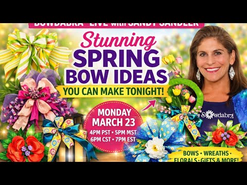 Creative Spring Bowdabra® Projects for Wreaths, Gifts & More