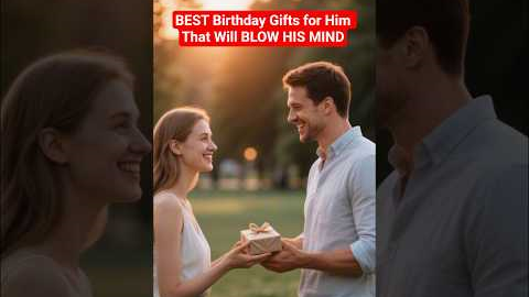 BEST Birthday Gifts for Him That Will BLOW HIS MIND #shortvideo #shorts