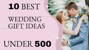 10 Gift For Friends Wedding  | Best Wedding Gift Ideas | Marriage Gift Ideas