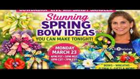 Creative Spring Bowdabra® Projects for Wreaths, Gifts & More