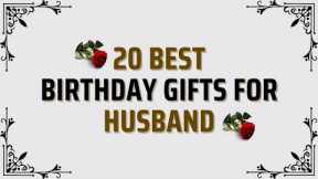 20 Best Birthday Gifts for Husband | Best Gift Ideas For Husband | Gifts For Hubby @RealGiftsHub