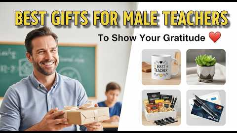 25 Best Gifts for Male Teachers 2026 🎁 Unique & Funny Teacher Appreciation Gift Ideas