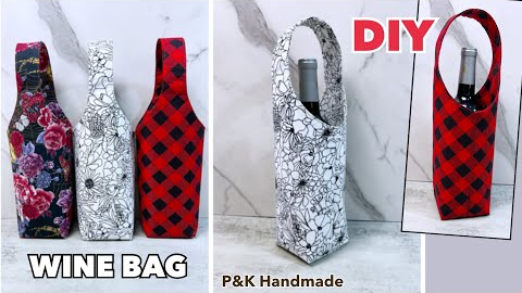Easy To Make! Diy Wine Bag Sewing Tutorial | Bottle Bag Carrier |