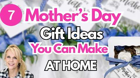 7 Diy Mother's Day Gift Ideas You Can Make At Home Under $5