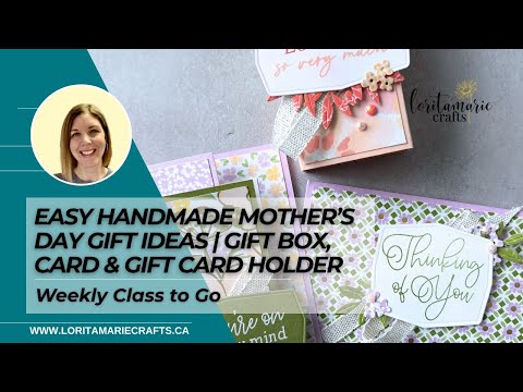 3 Easy Handmade Mother’s Day Gift Ideas | Gift Box, Card & Gift Card Holder