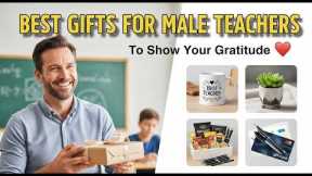 25 Best Gifts for Male Teachers 2026 🎁 Unique & Funny Teacher Appreciation Gift Ideas