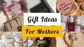 Best Gift Ideas For Mothers | Perfect & Unique Gifts for Mothers Day | Mom | @worldofideas_30