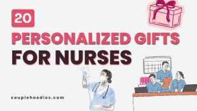 20 Personalized Gifts For Nurses Ideas They Will Cherish
