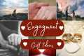 Top 10 Engagement Gift Ideas | Unique 