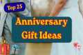 25 Marriage Anniversary Gift Ideas