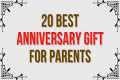 20 Best Anniversary Gift For Parents