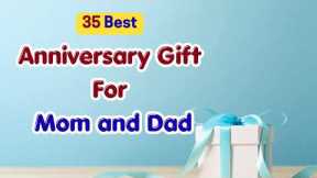35 Best Wedding Anniversary Gifts To Mom and Dad | Anniversary Gift For Parents | Mom Dad Gift Ideas