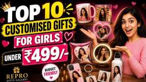 Top 10 Customized Gifts for Girls Under ₹499 😍 | Customised Gifts 2026 #giftideas #gift #budgetgifts