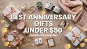 Best Anniversary Gifts Under $50 🎁 Affordable & Romantic Gift Ideas