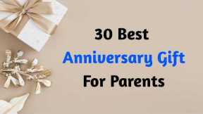 30 Best Anniversary Gift For Parents || Wedding Anniversary Gifts To Mom and Dad @bestTop10Review