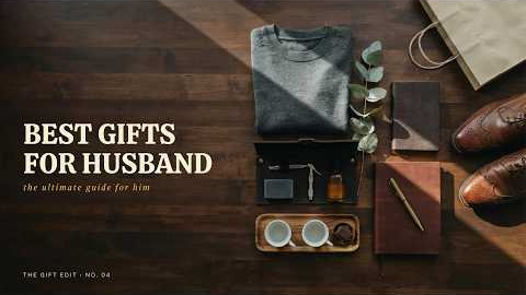 20 Best Gifts for Husband ❤️ Thoughtful, Practical & Unique Gift Ideas