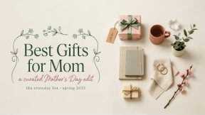 20 Best Gifts for Mom ❤️ Thoughtful, Meaningful & Beautiful Gift Ideas