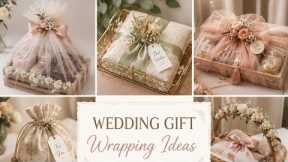 💝 Elegant Wedding Gift Wrapping Ideas 🌸#wedding#WeddingGiftIdeas#GiftWrappingIdeas#BridalGiftPacking