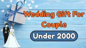 25 Best Wedding Gifts For Couple Under 2000 | Marriage Gifts Ideas For Couple @giftsandmore1