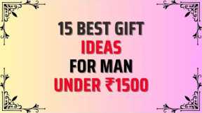 15 Gift Ideas Under 1500 | Perfect Gifts Under 1500 Rs | Birthday Gift Under 1500 | Useful Gifts