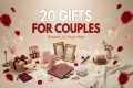 20 Best Gifts for Couples 🎁 Romantic,