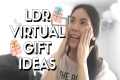 12 NEW VIRTUAL GIFT IDEAS FOR LONG