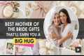 14 Best Mother-of-the-Bride Gifts