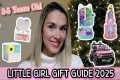 ULTIMATE Little Girl Gift Guide 3 - 5 