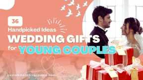 36 Best Wedding Gifts for Young Couples Handpicked Ideas