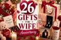 26  Best Anniversary Gift Ideas for