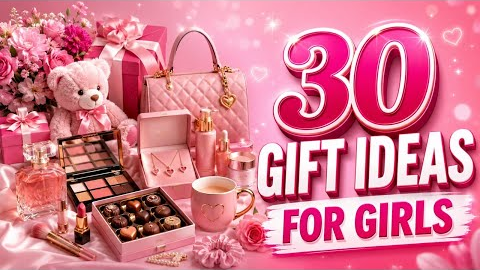 30 Gift Ideas for Girls 🎁💗 | Best & Cute Gifts for Girls | Gift Ideas 2026